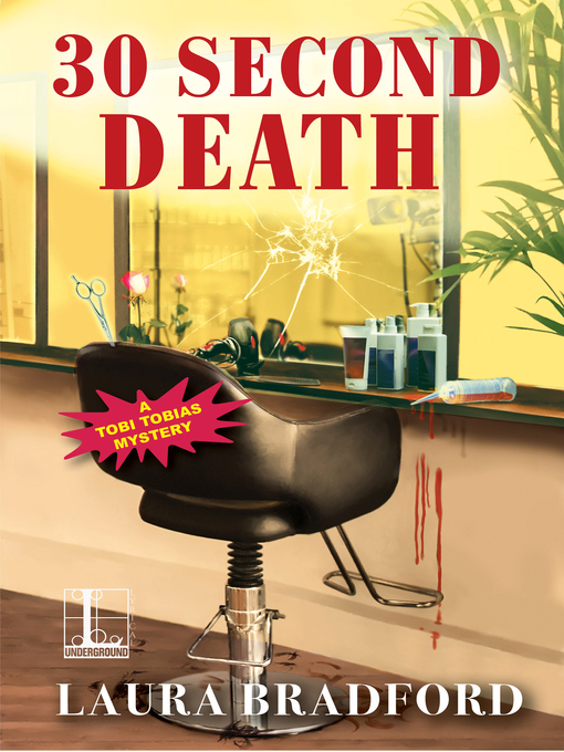 Title details for 30 Second Death by Laura Bradford - Available